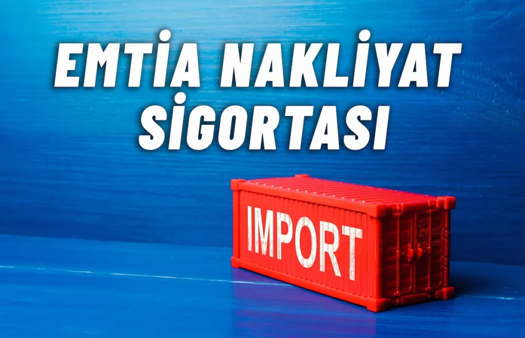 emtia nakliyat sigortasi