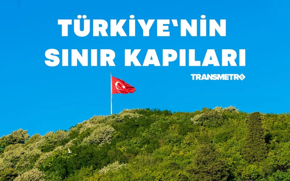 türkiyenin sınır kapıları